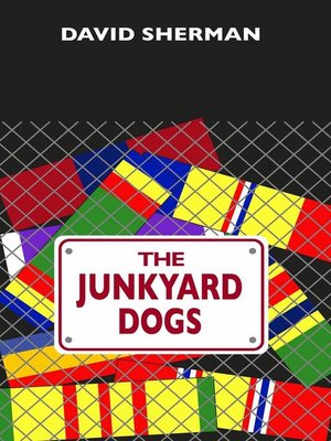 cover image of The Junkyard Dogs
